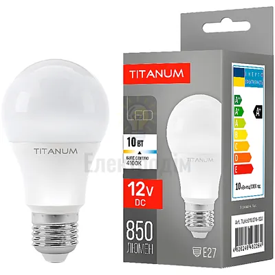 LED лампа TITANUM A60 10W E27 4100K 12V TLA6010274-12V — купити в Електродім